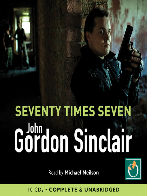 Title details for Seventy Times Seven by John Gordon Sinclair - Available